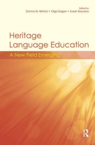 Heritage Language Education : A New Field Emerging