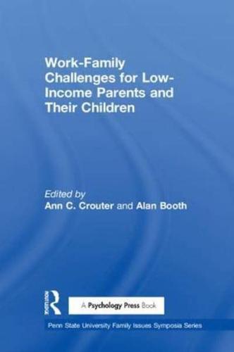 Work-Family Challenges for Low-Income Parents and Their Children