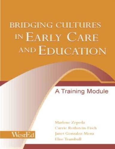 Bridging Cultures in Early Care and Education : A Training Module