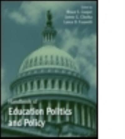 Handbook of Education Politics and Policy