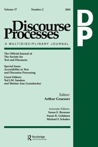 Accessibility in Text and Discourse Processing : A Special Issue of Discourse Processes