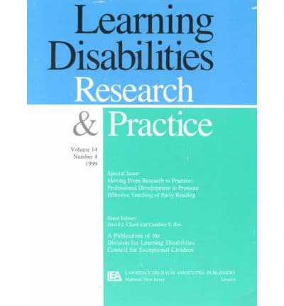 Learning Disabilities Research & Practice. Vol. 14. Moving from Research to Practice : Professional Development to Promote Effective Teaching of Early Reading