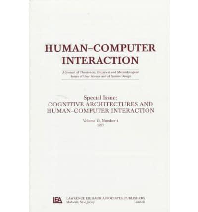 Cognitive Architectures and Human-Computer Interaction