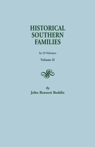 Historical Southern Families. in 23 Volumes. Volume II
