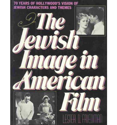 The Jewish Image in American Film
