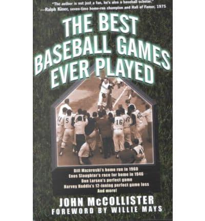 The Best Baseball Games Ever Played