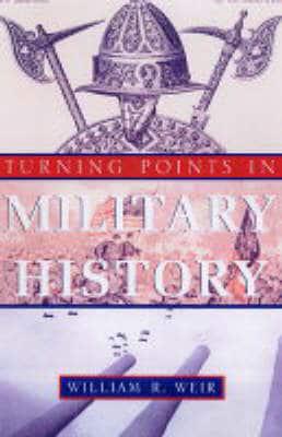 Turning Points in Military History