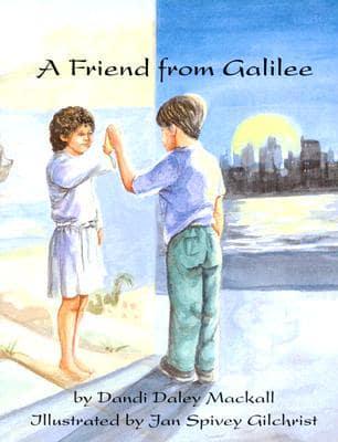 A Friend from Galilee