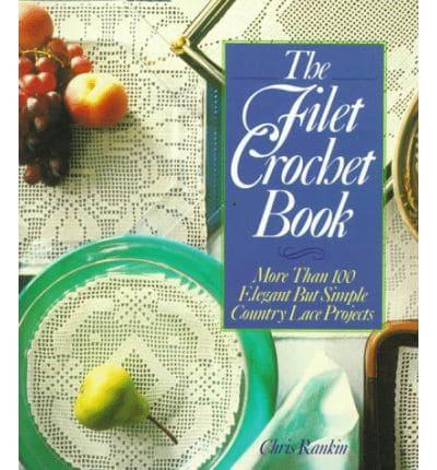The Filet Crochet Book