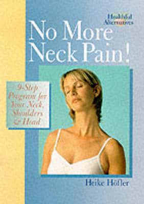 No More Neck Pain!