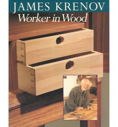 James Krenov, Worker in Wood