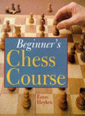 Beginner's Chess Course