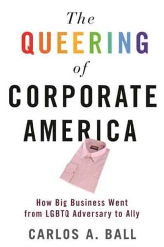 Queering of Corporate America, The