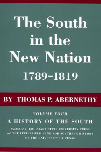 The South in the New Nation, 1789-1819