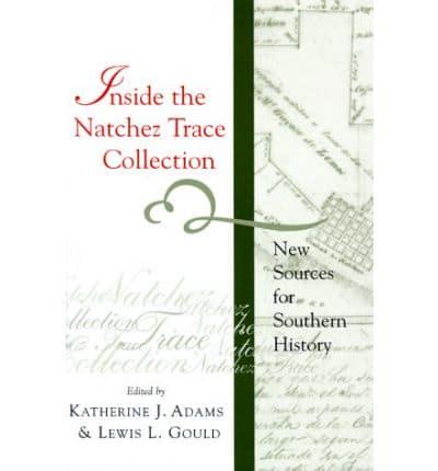 Inside the Natchez Trace Collection