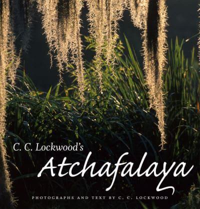 C.C. Lockwood's Atchafalaya