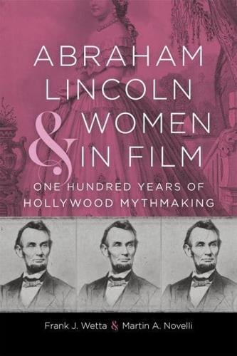 Abraham Lincoln and Women in Film