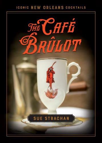 The Café Brûlot