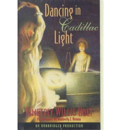Dancing in Cadillac Light