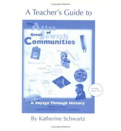 The Atlas of Great Jewish Communities: A Voyage Through Jewish History
