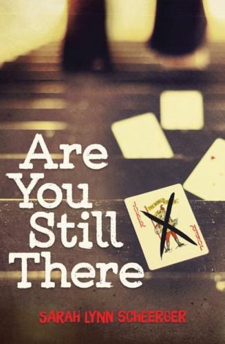 Are You Still There