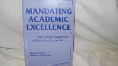 Mandating Academic Excellence