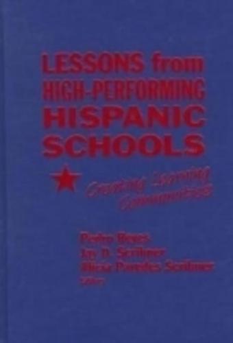 Lessons from High-Performing Hispanic Schools