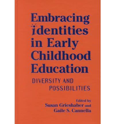 Embracing Identities in Early Childhood Education