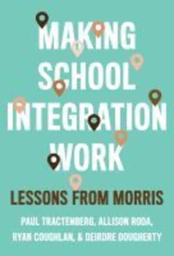 Making School Integration Work