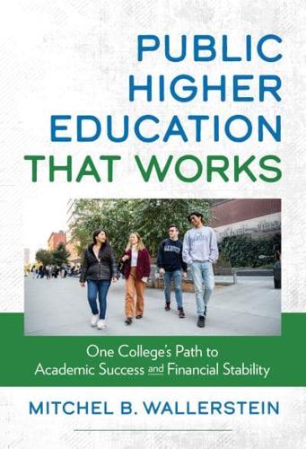 Public Higher Education That Works