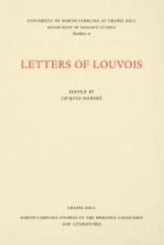 Letters of Louvois, Selected from the Years 1681-1684