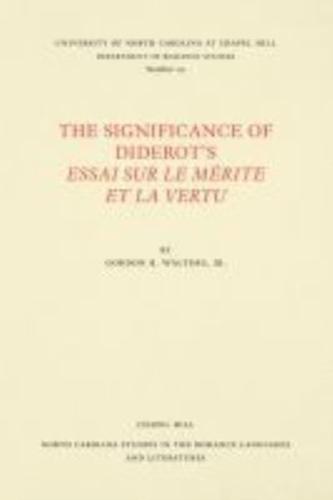 The Significance of Diderot's Essai Sur Le Mérite Et La Vertu