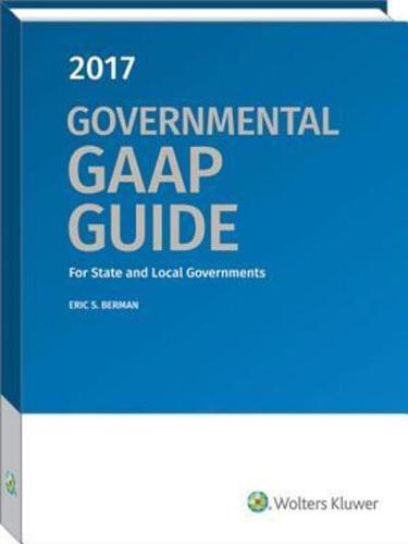 Governmental GAAP Guide, 2017