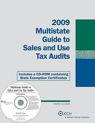 Multistate Guide to Sales and Use Tax Audits 2009