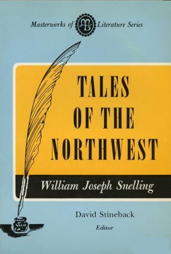 Tales of the Northwest (Masterworks of Literature Series)
