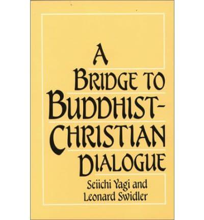 A Bridge to Buddhist-Christian Dialogue