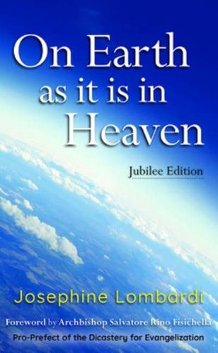 On Earth as It Is in Heaven