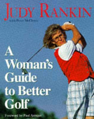 A Woman's Guide to Better Golf