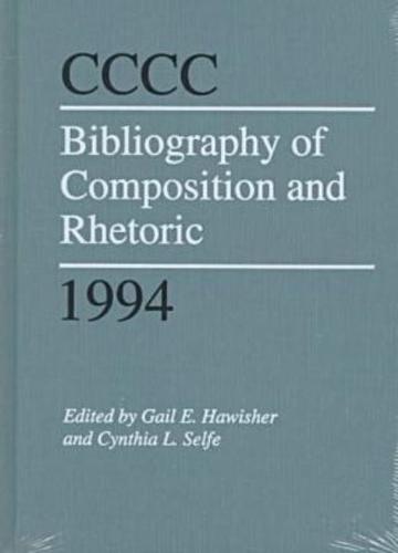 Cccc Bibliography of Composition and Rhetoric 1994