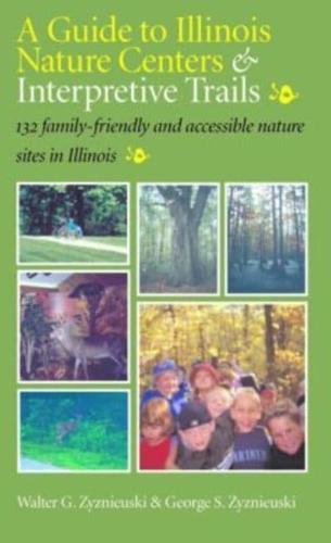 A Guide to Illinois Nature Centers & Interpretive Trails