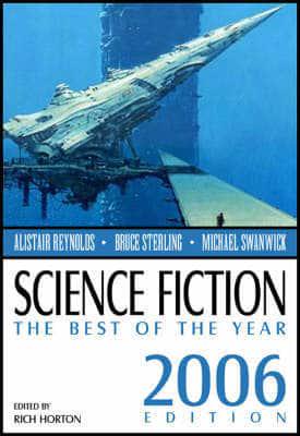 Science Fiction: The Best Of The Year, 2006 Edition