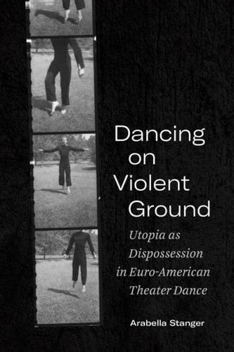 Dancing on Violent Ground