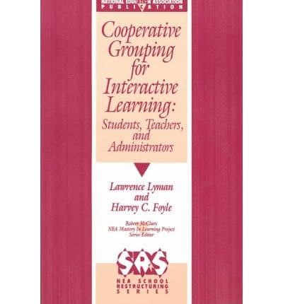 Cooperative Grouping for Interactive Learning