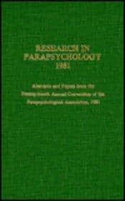 Research in Parapsychology 1981