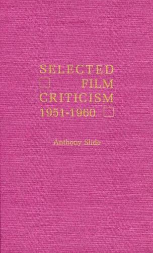 Selected Film Criticism