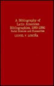 A Bibliography of Latin American Bibliographies, 1980-1984