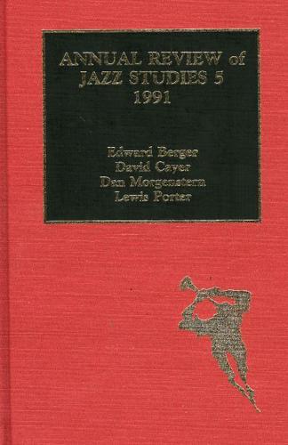 Annual Review of Jazz Studies. 5 1991