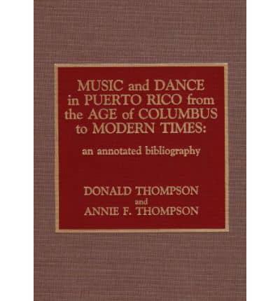 Music and Dance in Puerto Rico from the Age of Columbus to Modern Times