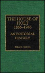 The House of Holt, 1866-1946