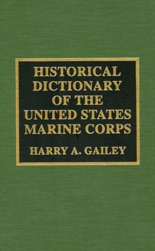 Historical Dictionary of the United States Marine Corps